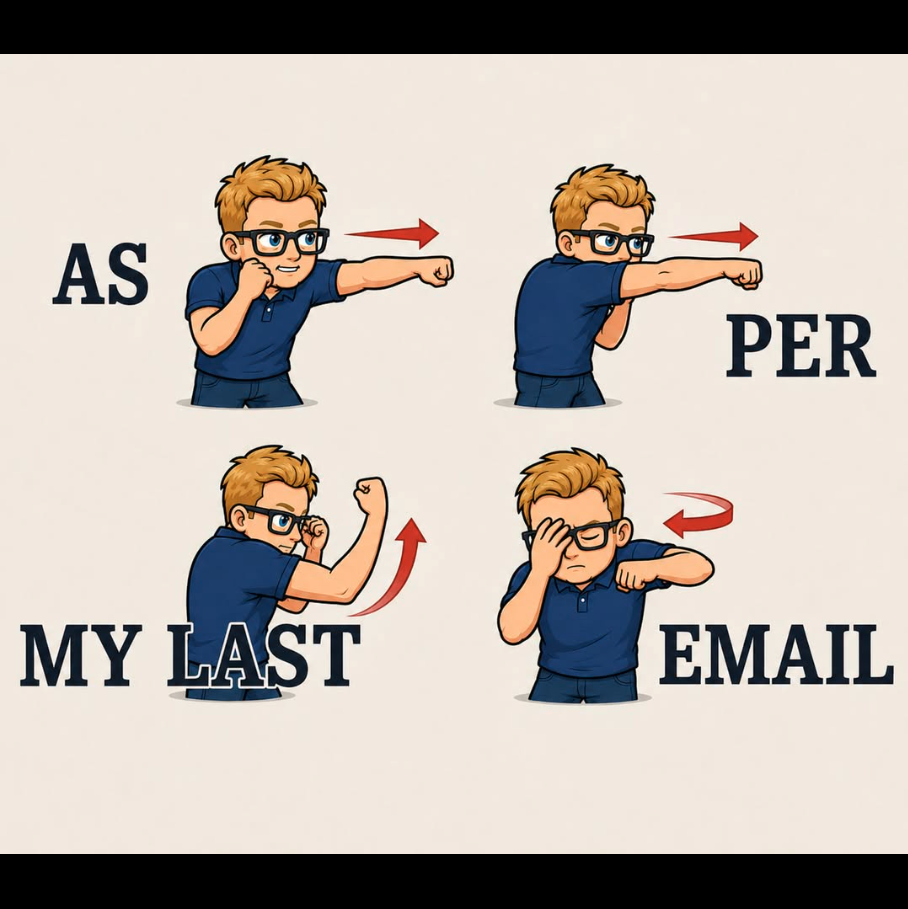 As Per My Last Email
